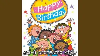 Happy Birthday - Sci-Fi Orchestra Style