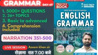 Grammar I Azeem sir I Grammar book day-47 I Vocabulary I Direct l Indirect I Narration l Cloze test