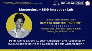 The NGO Whisperer Global Summit 2024 - Masterclass - Dr. Ramona Houston