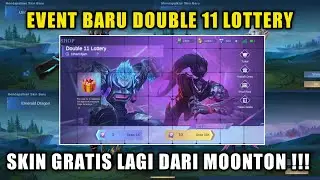 NEW DOUBLE 11 LOTTERY DI KASIH SKIN PERMANENT LAGI DARI MOONTON ADA TOKEN GRATIS NYA !!!