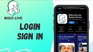 Bigo Live Login: How To Login Bigo Live App? Sign In Bigo Live 2022