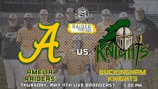 Varsity Baseball: Amelia Raiders vs. Buckingham Knights  (5-11-23)