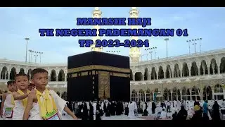 Manasik Haji TK Negeri Pademangan 01 Tahun 2023