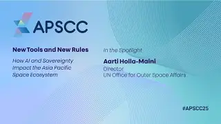 In the Spotlight: Space Sustainability - Aarti Holla-Maini, Director, UNOOSA