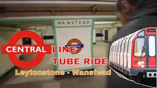 London Underground Tube Ride | Leytonstone - Wanstead