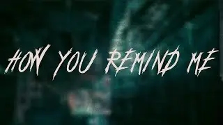 Nickelback - How You Remind Me | Lyrics