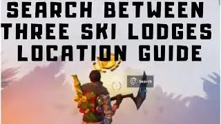 Search Between Three Ski Lodges Location Guide - Fortnite Battle Royale (Season 7 Challenge)
