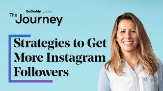 4 Strategies to Get More Instagram Followers | The Journey