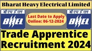 BHEL, Bhopal Trade Apprentice Recruitment 2024. BHEL, Bhopal ITI Apprentice 2024 Online Form.