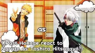 {|Past Hokage react to Naruto as Toshiro Hitsugaya - Bleach -|}