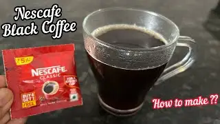 How to make Black Coffee with Nescafe Coffee Powder | Nescafe Coffee without Milk | Black Coffee 