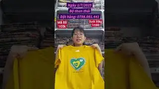 《1/7/2025》 Bộ thun th&aacute;i