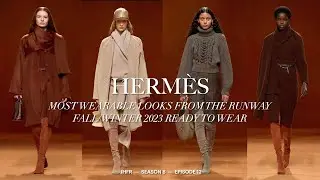 Vogue Runway | Herm&egrave;s Fall 2023 Ready to Wear Collection | Most Wearable Looks | JHFR | S8 EP12