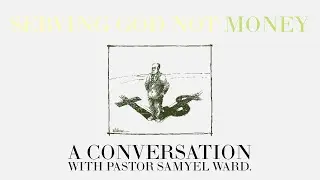 Serving God, Not Money | Holy Living.