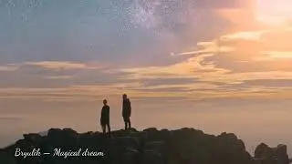Bryulik - Magical dream
