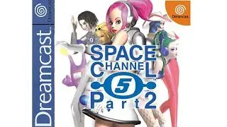 Space Channel 5 Part 2 (Dreamcast longplay)