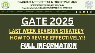 GATE 2025 LAST WEEK STRATEGY || HOW TO REVISE IN LAST WEEK || GATE CHEMISTRY PREPARATION STRATEGY