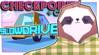 SLOTH THEFT AUTO - Slowdrive (Alpha Demo) - Checkpoint & Chill (Gameplay/Walkthrough/Lets Play)