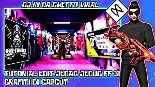 CARA EDIT JEDAG JEDUG FF 3D GRAFITY DI CAPCUT