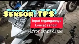 sensor TPS error |input tegangan loncat sendiri tanpa di gas!!! |kok bisa#donmotor#bengkelmotor