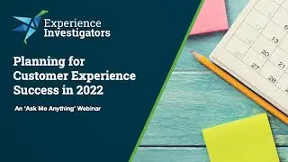 Planning for CX Success in 2022