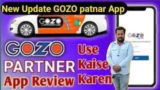 Gozo Patnar plus App ||New Update Gozo||Gozo partner apps booking kaise uthaen@mbtwatscab