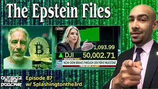 The Epstein Files OMP 87 w/ Splashingtonthe3rd