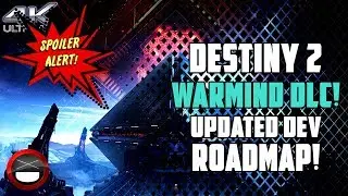 Destiny 2 News - WARMIND DLC! Updated Development Roadmap, Season 3 & Season 4 Details! [4K 60FPS]