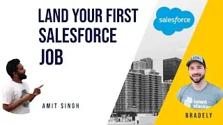 Landing Your First #Salesforce Job | SFDCPanther |  Bradley Rice | AMIT SINGH
