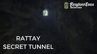 Rattay Secret Tunnel! | Kingdome Come Deliverance