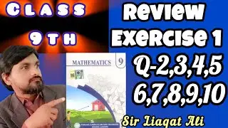 Review exercise 1 class 9 maths - class 9 maths-chapter 1 review exercise-math by liaqat-math 9th