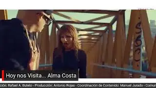 Hoy nos Visita... Alma Costa