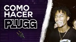Como hacer un beat de PLUGG sin vuelta al pedo
