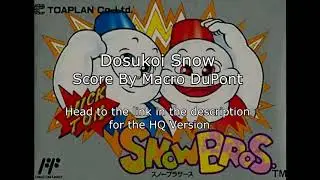Dosukoi Snow (Tribute To Snow Bros) - Score By Macro DuPont