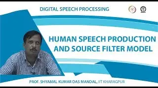 Human Speech Production and Source Filter Model