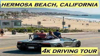 Hermosa Beach, California | 4k Driving Tour | Dashcam
