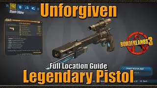 Borderlands 3 | The Unforgiven | Legendary Pistol | Full Location guide