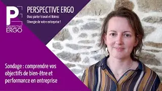 Sondage : comprendre vos objectifs de bien-&ecirc;tre et performance en entreprise