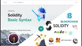 Belajar Blockchain #16 - Sintak Dasar Solidity untuk Smart Contract