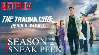 The Trauma Code: Heroes on Call Season 2 Sneap Peek | Trailer | Season 2 Updates&nbsp;