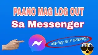 PAANO MAG-LOGOUT SA MESSENGER (2025)