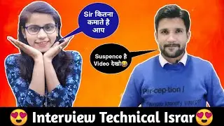 Interview Technical Israr || Collab With Technical Israr || Earning ?
