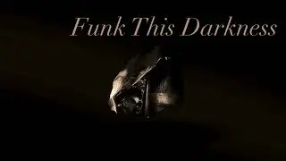 Funk This Darkness / Mr.Dore&acute;& 迦陵Б
