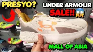 UNDER ARMOUR SALE!!! DITO! SM MOA! Update | MORE SIZES! LEGIT NA PRICE DITO! SNEAKER  #smmallofasia
