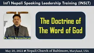 The Doctrine of the Word of God - Ps. Vijay Karmacharya