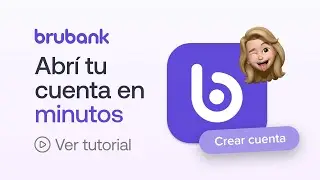 &iquest;C&oacute;mo abrir tu cuenta en Brubank?