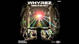 Whyrez - Summoning The Night People EP (BDEM008)