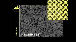 Koherent - Bleep Test