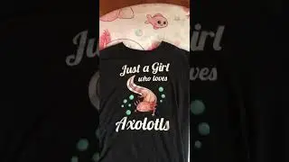 Cute axolotl clothing