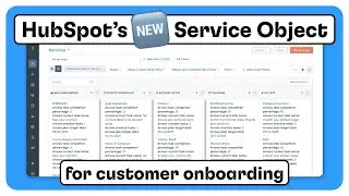 HubSpot’s New Service Object: What It Means for Onboarding & Service Delivery